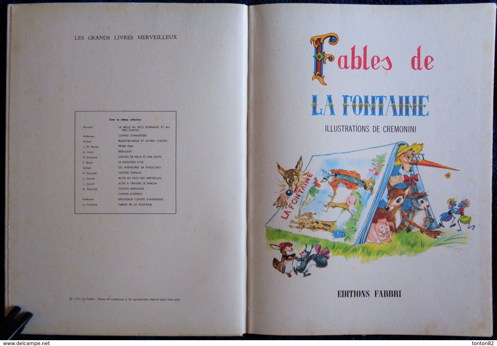 Fables De La Fontaine - Illustrations De CREMONINI - Éditions FABBRI - ( 1961 ) . - Autres & Non Classés