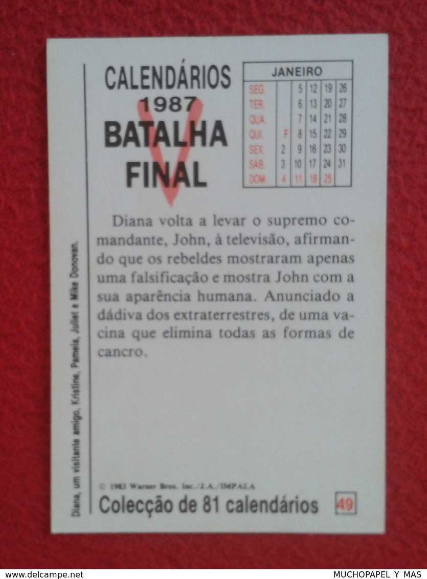 CALENDARIO DE BOLSILLO MANO PORTUGAL PORTUGUESE CALENDAR V 1987 JANEIRO LOS VISITANTES THE VISITORS BATALHA FINAL DIANA - Tamaño Pequeño : 1981-90