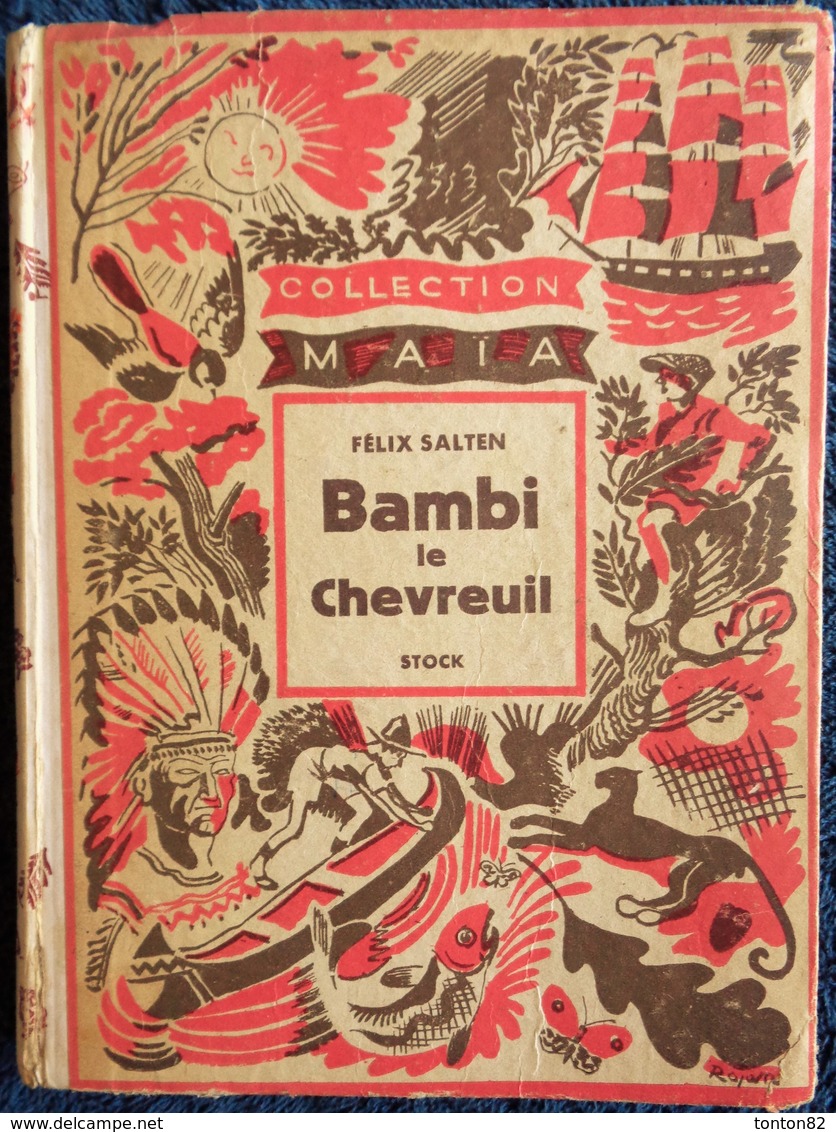 Félix Salten - BAMBI Le Chevreuil - ( Une Vie Dans Les Bois ) - Éditions STOCK / Collection MAÏA - ( 1946 ) . - Autres & Non Classés