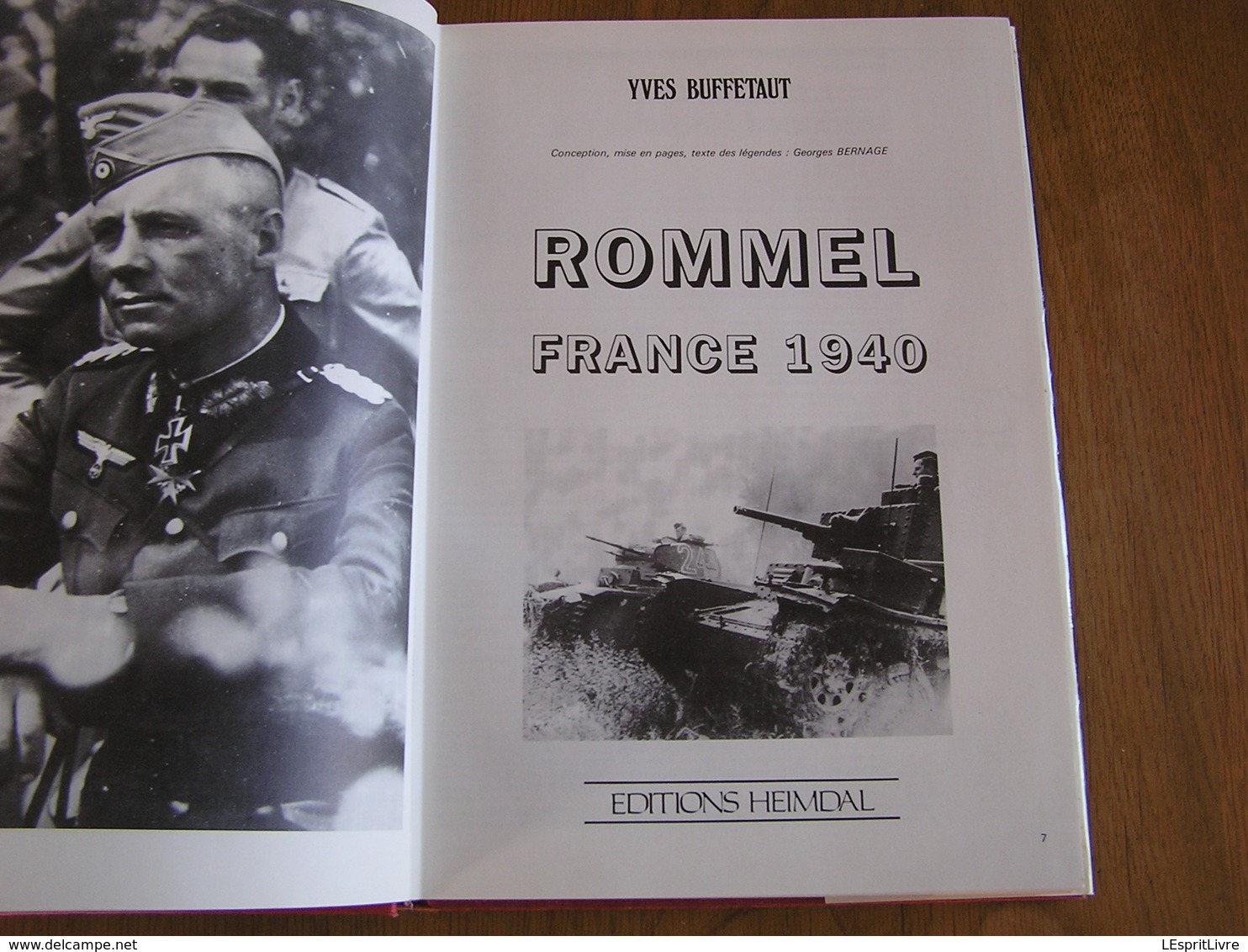 ROMMEL France 1940 Guerre 40 45 Heimdal Meuse Bouvignes Onhaye Flavion Sivry Avesnes Arras Saint Valéry En Caux Panzer - Guerre 1939-45