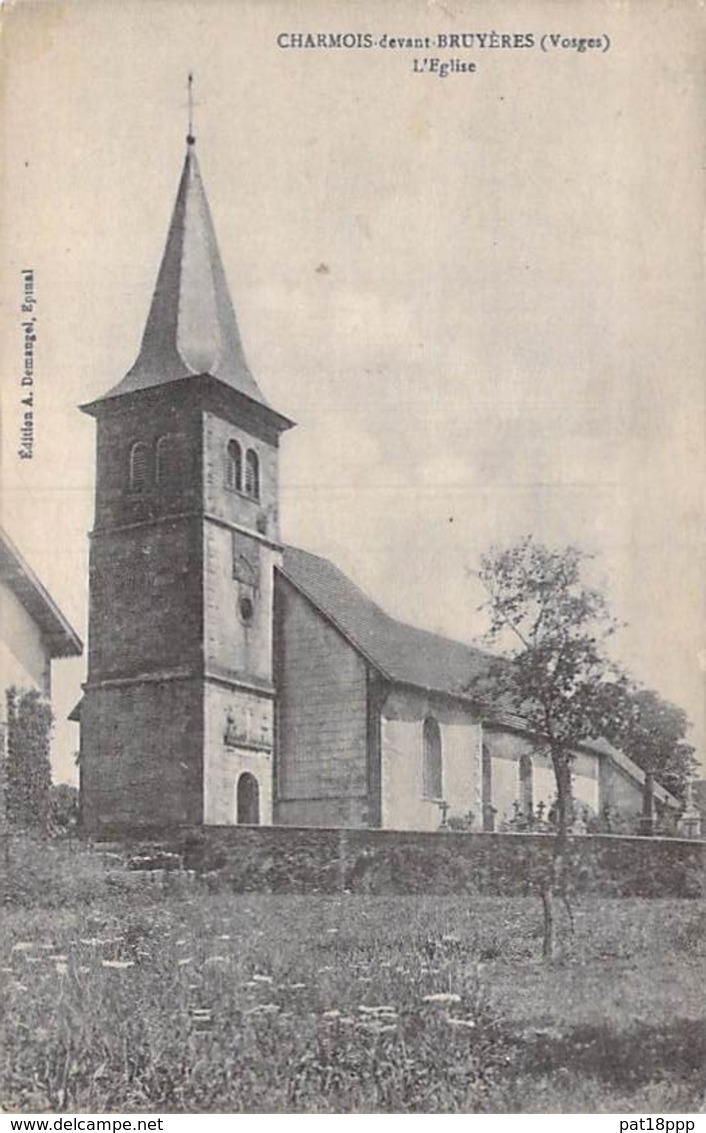 88 - CHARMOIS Devant BRUYERES : L'Eglise - CPA Village ( 450 Habitants ) - Vosges - Autres & Non Classés