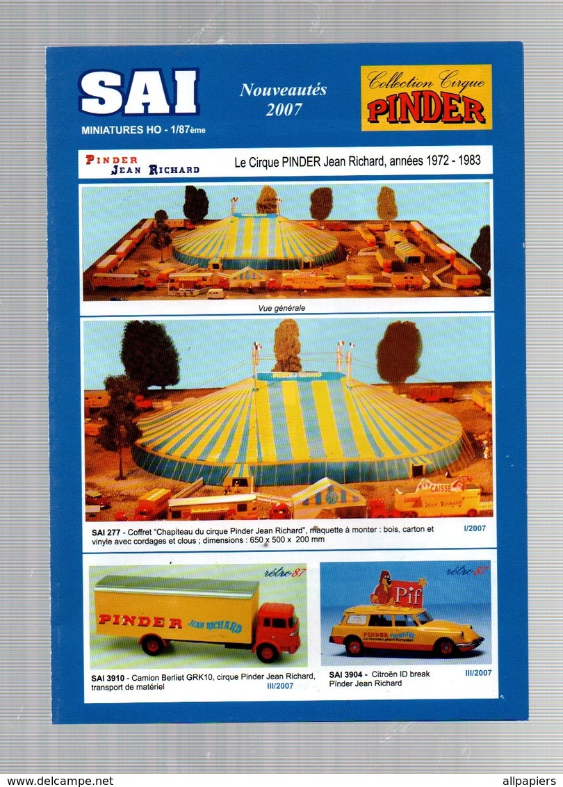 Catalogue SAI Miniatures H0 - 1/87 ème Collection Cirque Pinder Nouveautés 2007 - Citroen 2CV Fourgonnette - Saviem SG 2 - Catalogues & Prospectus