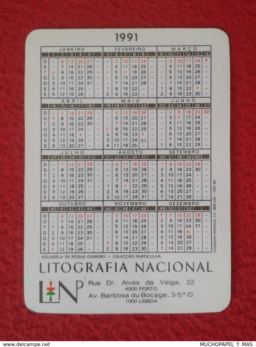 CALENDARIO DE BOLSILLO MANO PORTUGAL PORTUGUESE CALENDAR 1991 LITOGRAFÍA NACIONAL PORTO IMAGEN DE BARCO SHIP BOAT...VER - Tamaño Pequeño : 1991-00