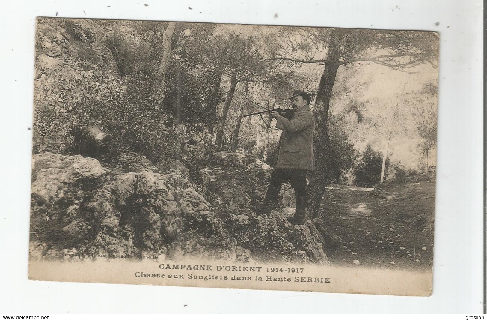 CHASSE AUX SANGLIERS DANS LA HAUTE SERBIE (CAMAPGNE D'ORIENT 1914 1917) - Serbie