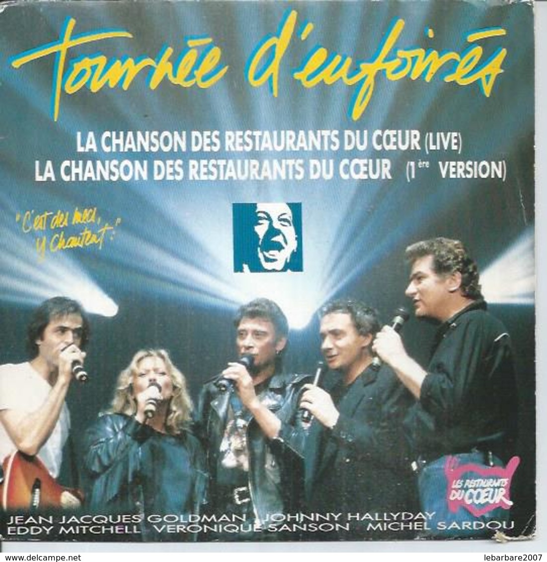 SP 45 Tours  - JOHNNY HALLYDAY - POLYGRAM 875050  " TOURNEE D'ENFOIRES " + MITCHELL / SARDOU / SANSON / GOLDMAN - Other - French Music