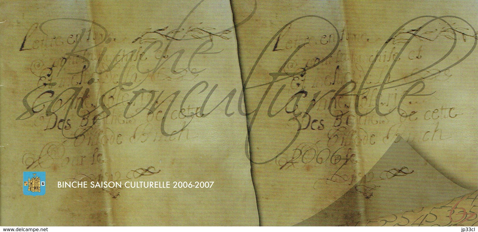 Programme De La Saison Culturelle De Binche, Année 2006/2007 (20 Pages) - Programme