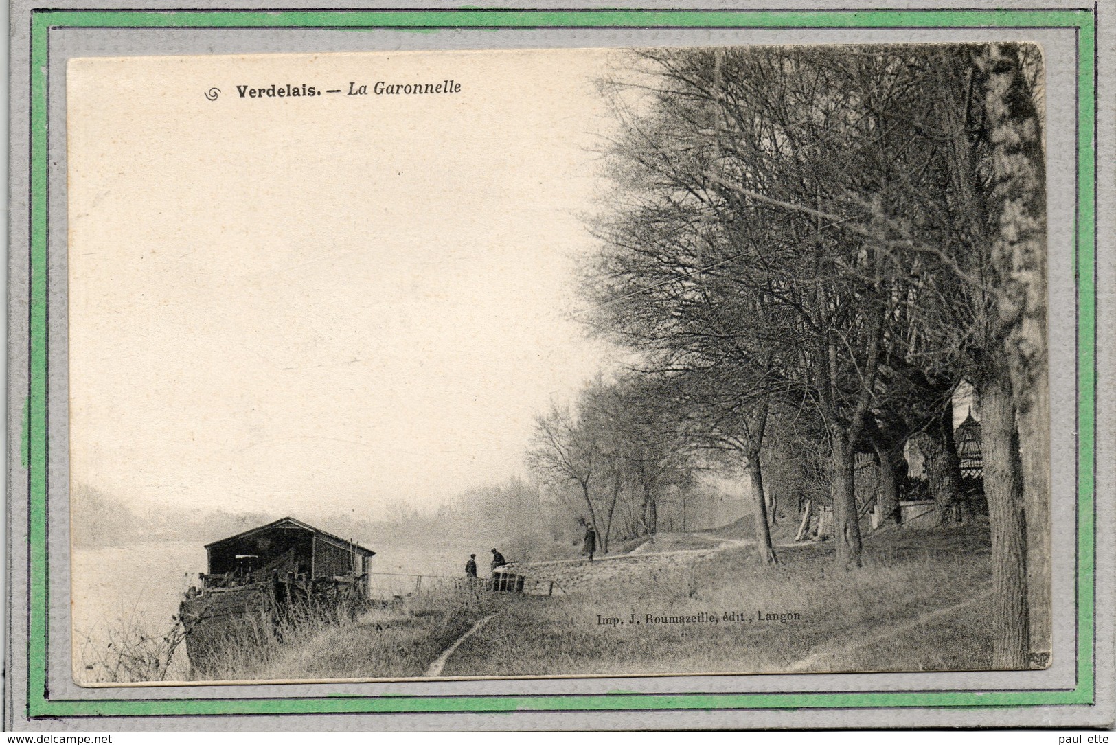 CPA - VERDELAIS (33) - Aspect De La Péniche Et Des Arbres Au Bord De La Garonnelle Au Début Du Siècle - Verdelais