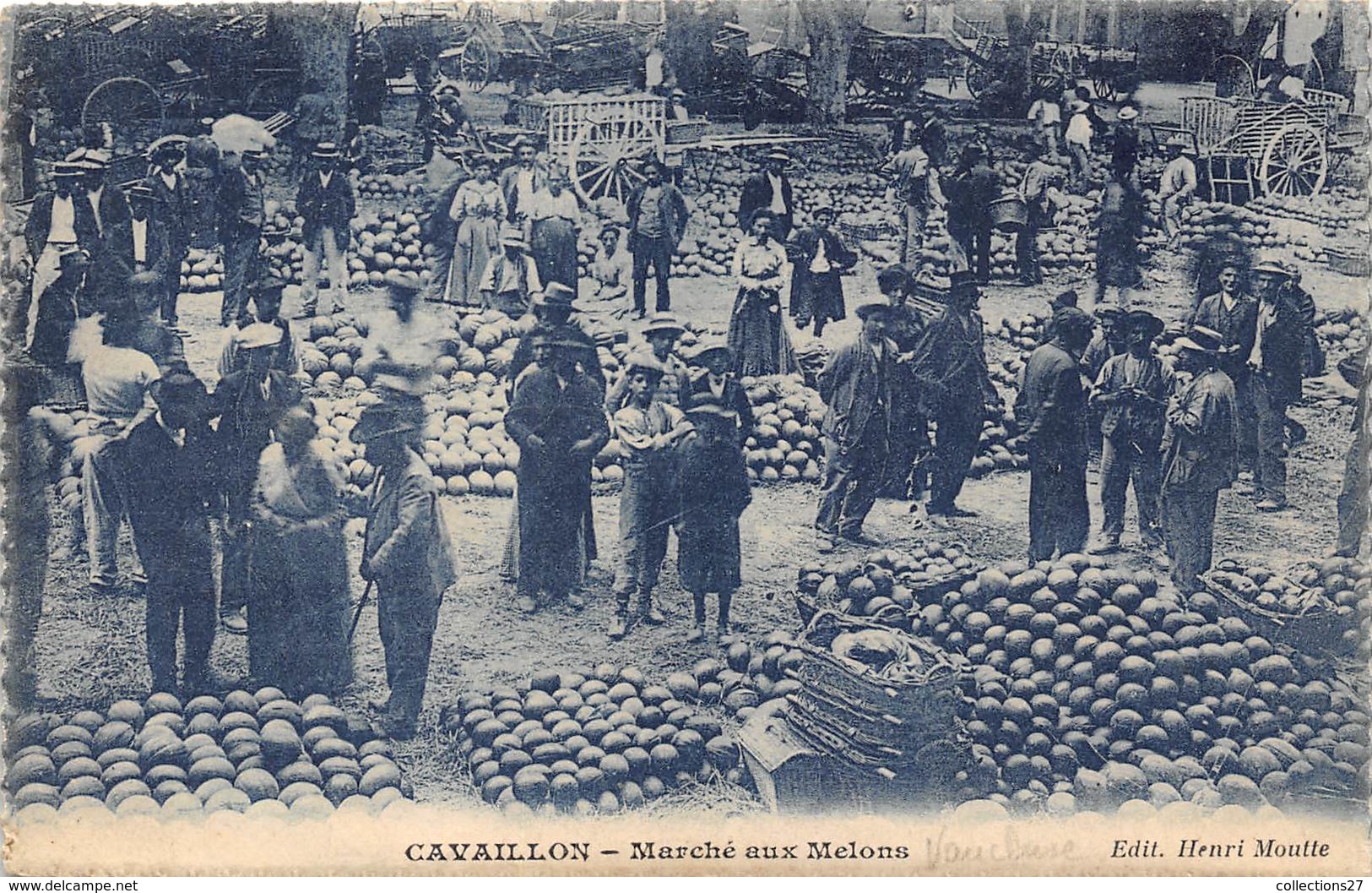84-CAVAILLON- MARCHE AUX MELONS - Cavaillon