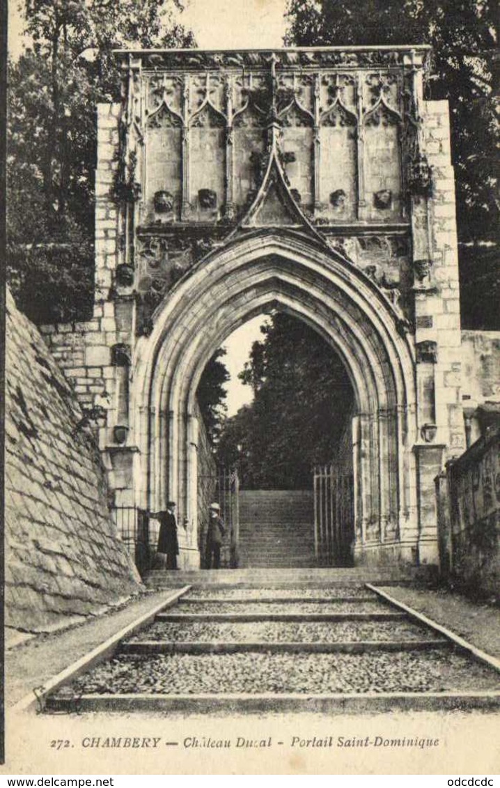 CHAMBERY Chateau Ducal Portail Saint Dominique RV - Chambery