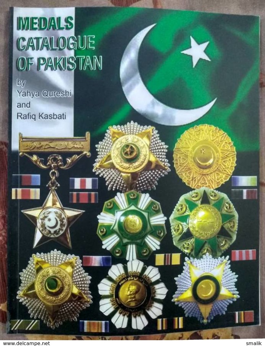 (FREE SHIPPING) "MEDALS CATALOGUE OF PAKISTAN" 80 Pages Full Colored Book, By Yahya Queshi/Rafiq Kasbati, Edition 2016 - Books & Software