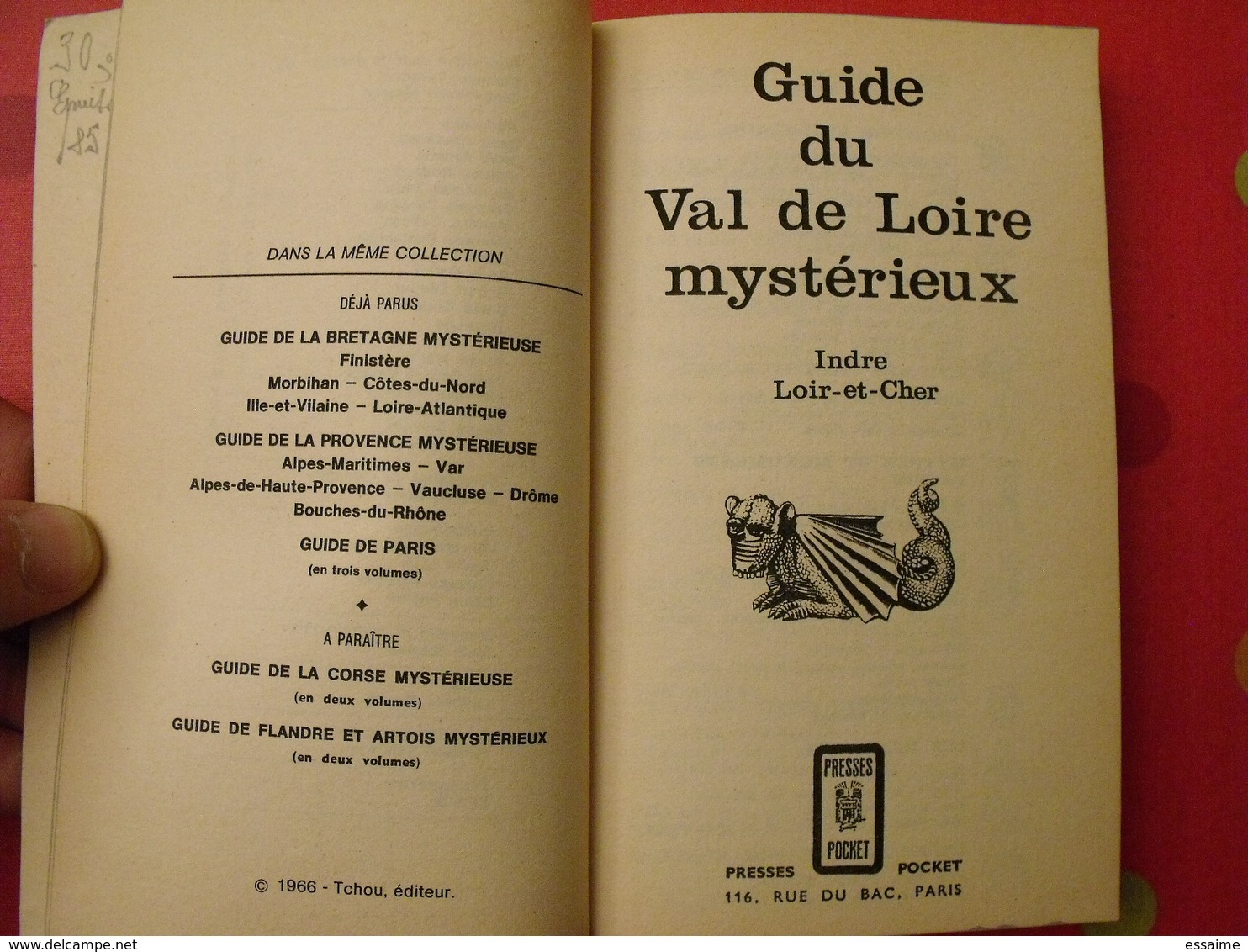 Guide Du Val De Loire Mystérieux. Indre, Loir-et-Cher. Presse Pocket Galerie Du Mystère 1966 Tchou - Centre - Val De Loire