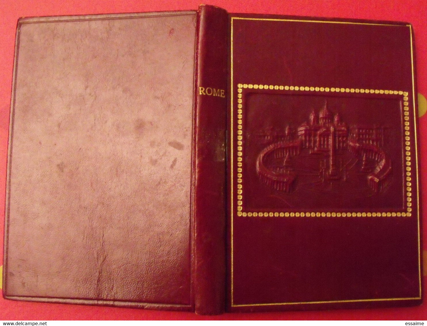 Rome. Les Merveilles De L'italie. 1045 Illustrations. Sd Vers 1950. Couverture En Relief (Vatican) - Zonder Classificatie