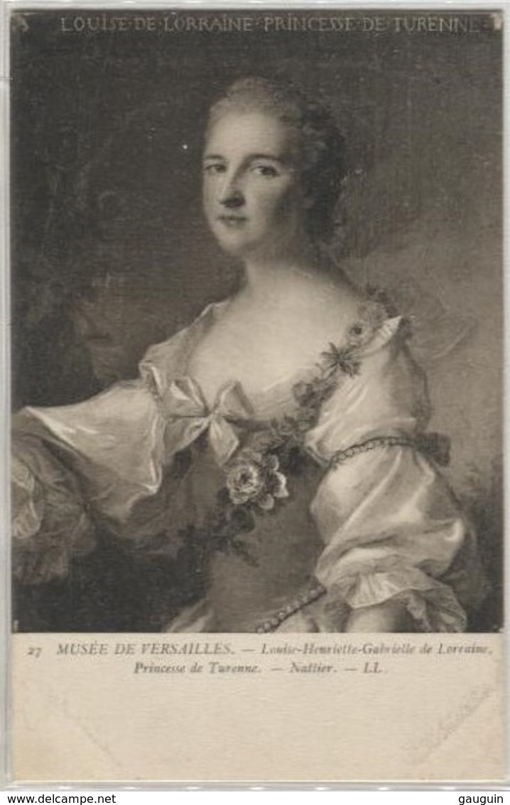 CPA - Louise-Henriette-Gabrielle De LORRAINE - Princesse De TURENNE - Oeuvre De NATTIER - Musée Versailles - Famous Ladies