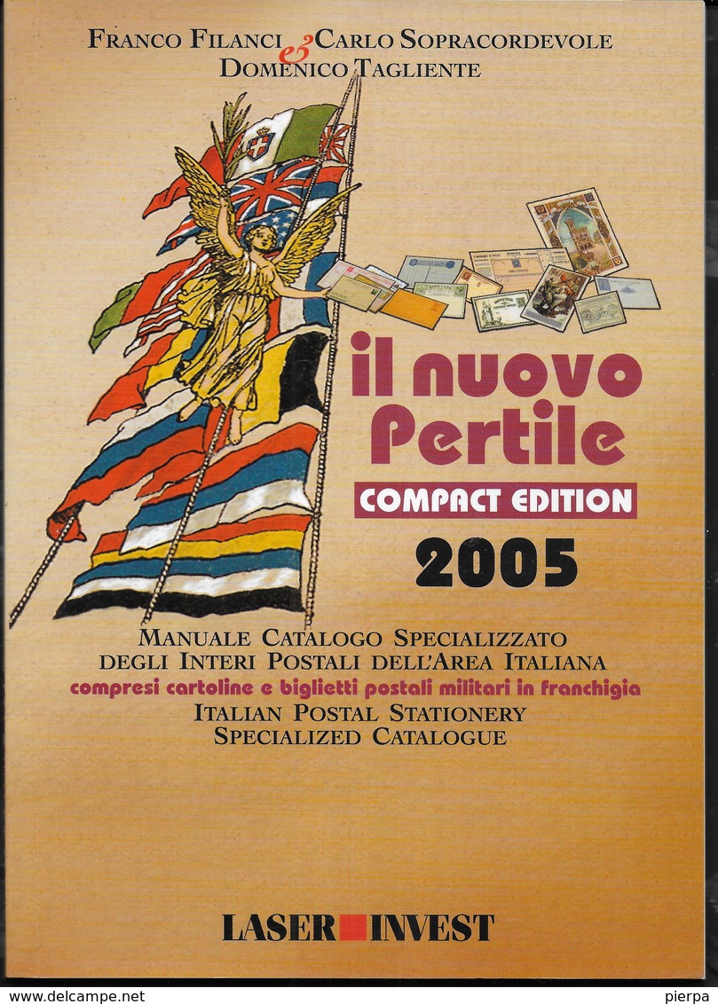 CATALOGO INTERI POSTALI 2005 - IL NUOVO PERTILE - EDIZIONE COMPATTA - 96 PAGG. USATO OTTIMA CONDIZIONE - Italia