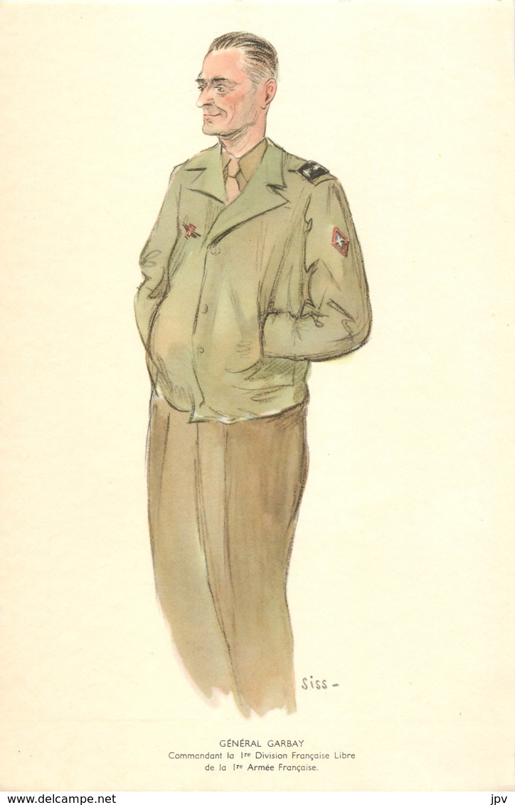 GENERAL GARBAY-Commandant La 1re Division Française Libre De La 1re Armée Française-né à GRAY-Décédé à MONTLUCON - 1939-45