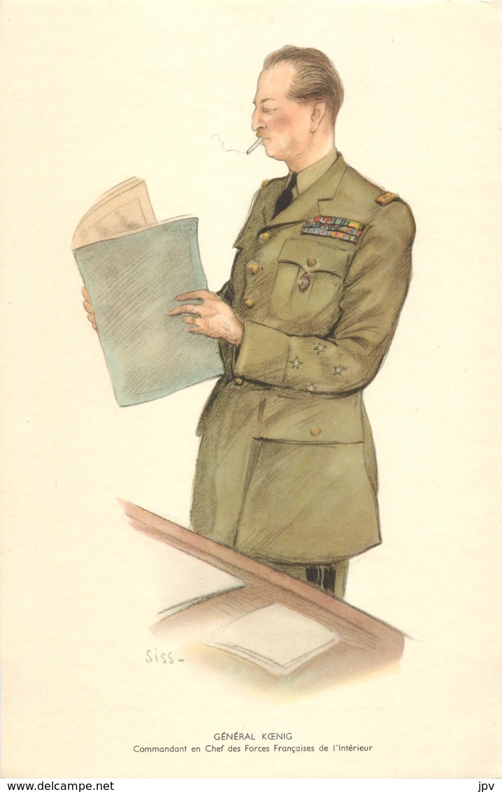 GENERAL KOENIG - Commandant En Chef Des Forces Françaises De L'Intérieur - Né à CAEN - Décédé à NEUILLY SUR SEINE - 1939-45