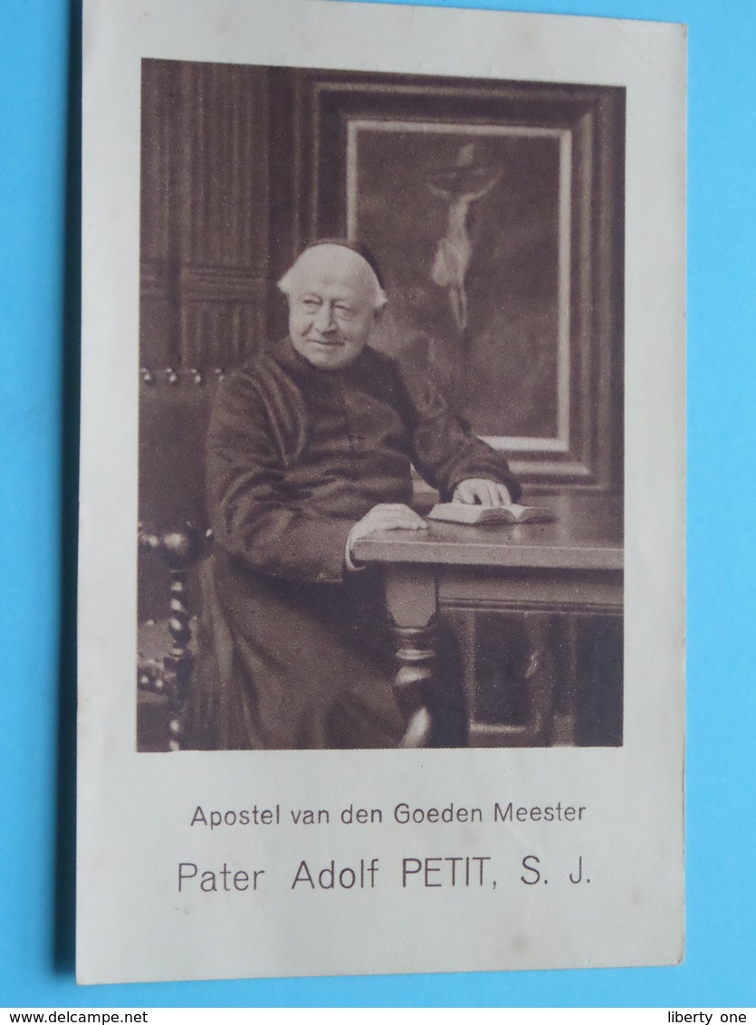 Gebed : Apostel Van Den Goeden Meester > Pater Adolf PETIT S. J. ( 1933 ) ! - Godsdienst & Esoterisme