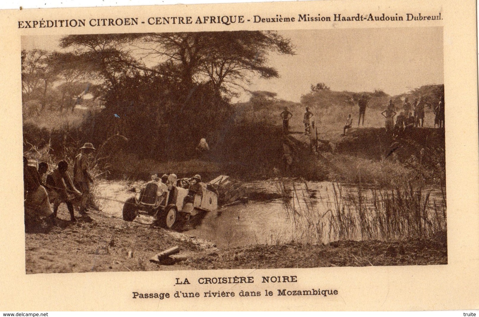 LA CROISIERE NOIRE MOZAMBIQUE PASSAGE D'UNE RIVIERE - Mozambique