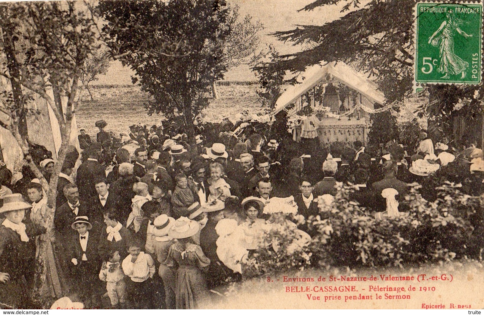 ENVIRONS DE SAINT-NAZAIRE-DE-VALENTANE BELLE-CASSAGNE PELERINAGE DE 1910 VUE PRISE PENDANT LE SERMON - Other & Unclassified
