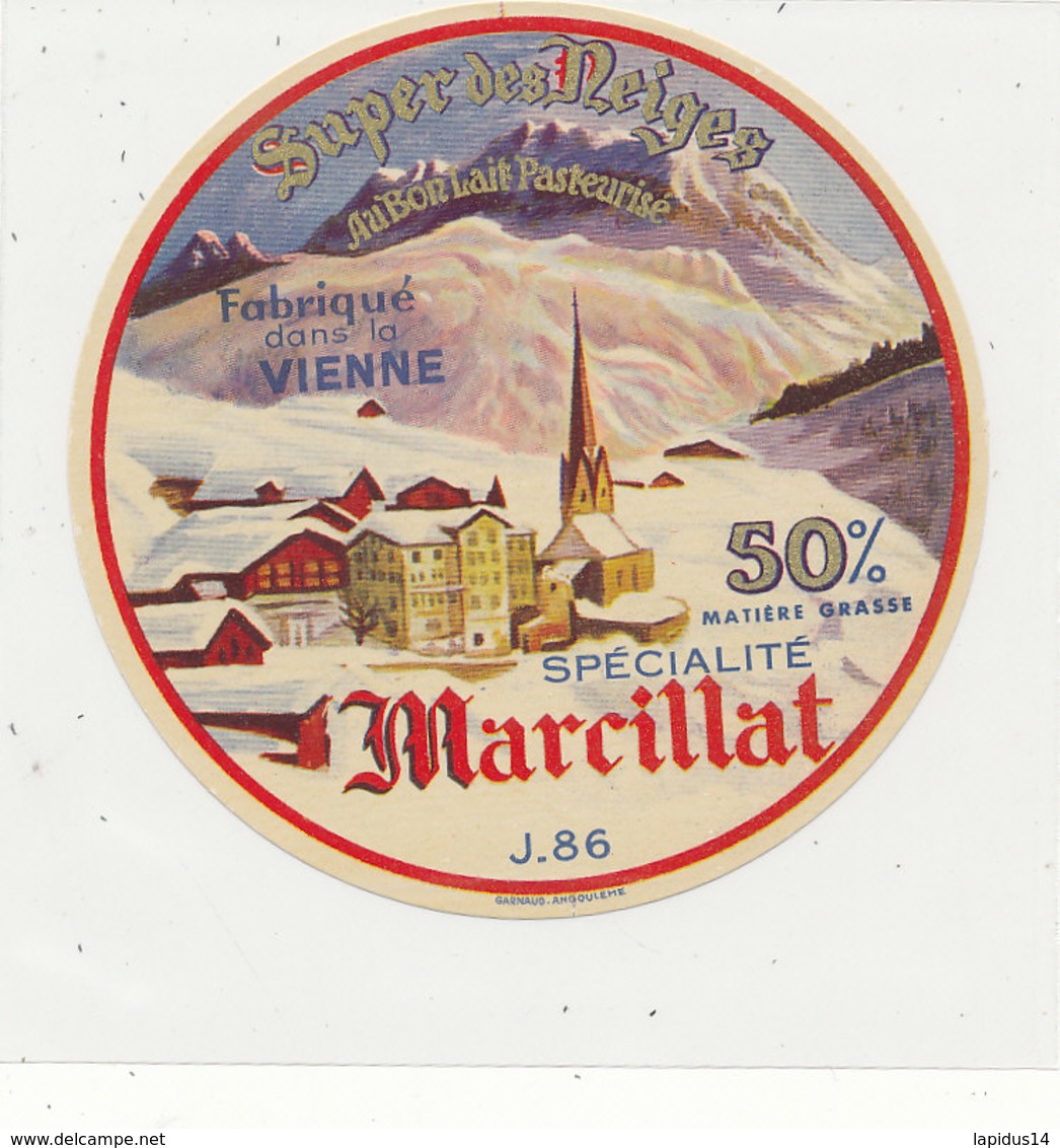 V 389 / ETIQUETTE DE FROMAGE     MARCILLAT   FAB DANS LA VIENNE   86 J. - Fromage