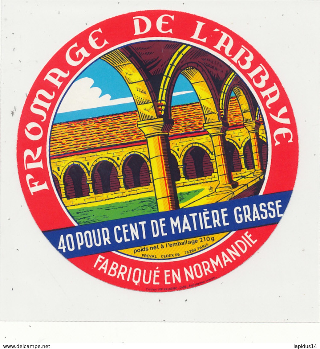 V 421 / ETIQUETTE DE FROMAGE      DE L'ABBAYE   FABRIQUE EN NORMANDIE 40% - Fromage