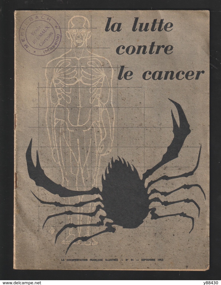Livret Sur LA LUTTE CONTRE LE CANCER - Année 1953 - 32 Pages - 17 Photos - Santé
