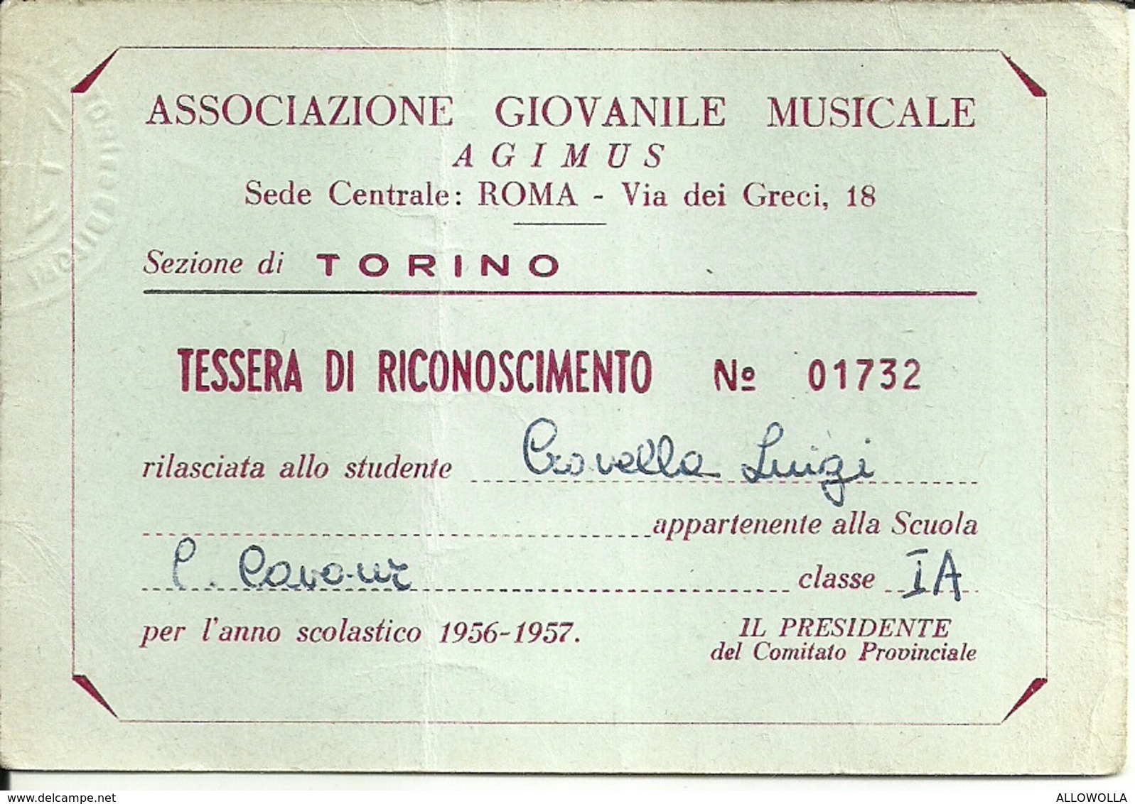 3567 "ASSOCIAZIONE GIOVANILE MUSICALE-ROMA-TESSERA DI RICONOSCIMENTO N°01732 ANNO SCOLASTICO 1956-1957" - ORIGINALE - Other & Unclassified