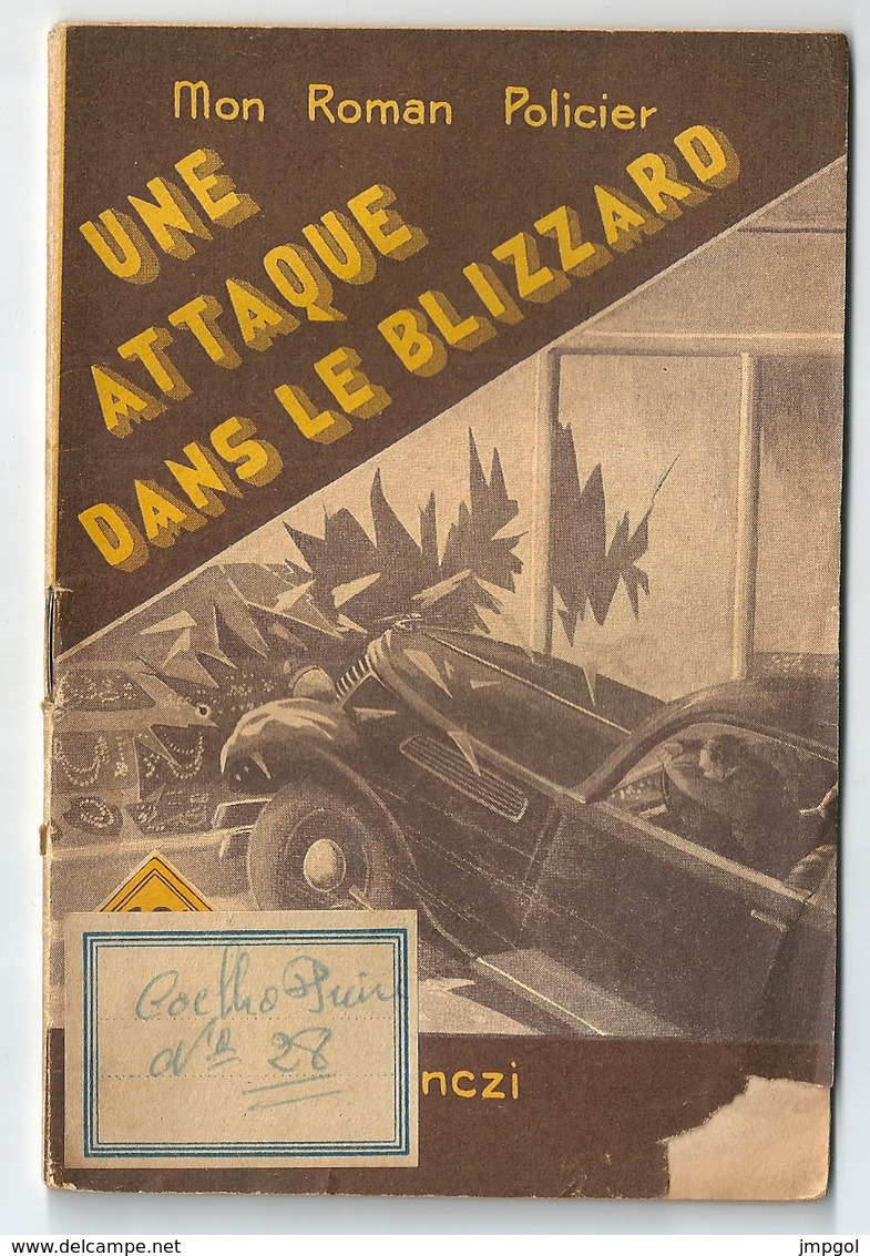 Mon Roman Policier N° 167 "Une Attaque Dans Le Blizzard" Maurice De Moulins Editions Ferenczi - Ferenczi