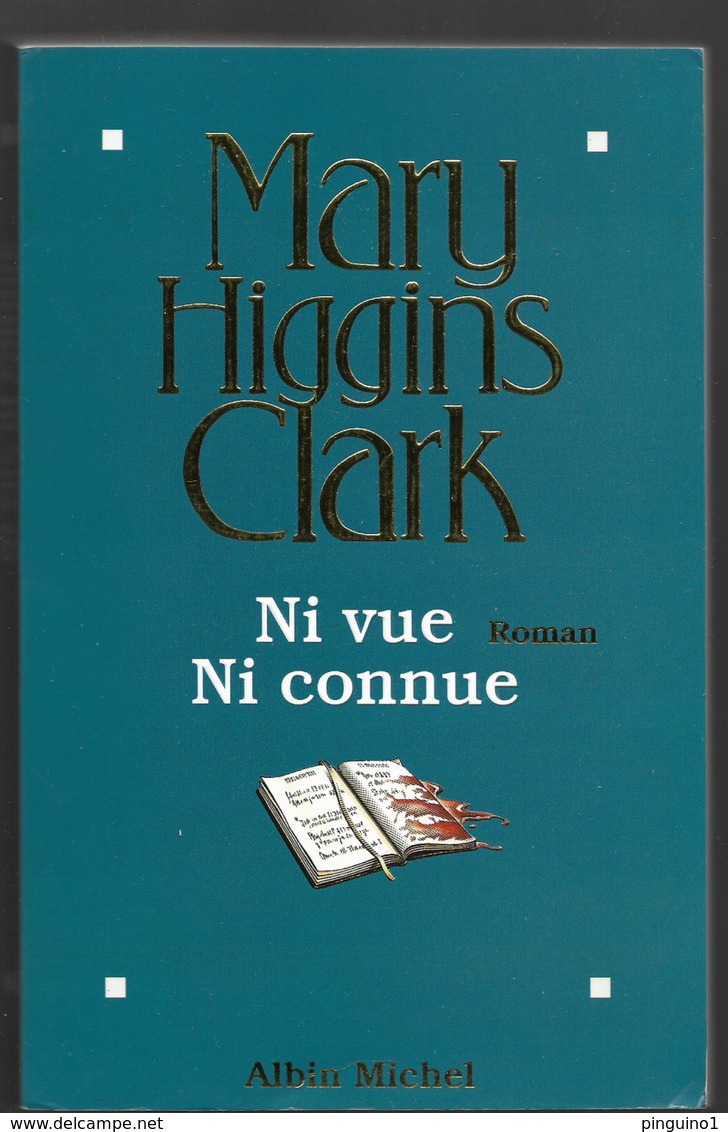 Mary Higgins Clark Ni Vue Ni Connue - Albin-Michel - Le Limier