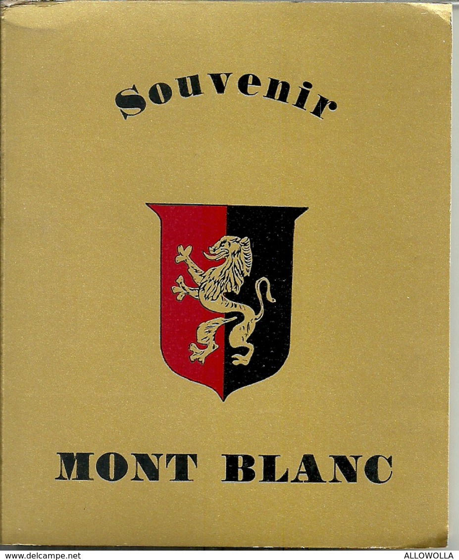 3574 " SOUVENIR MONT BLANC-12 VEDUTE A COLORI " ORIGINALE - Dépliants Turistici