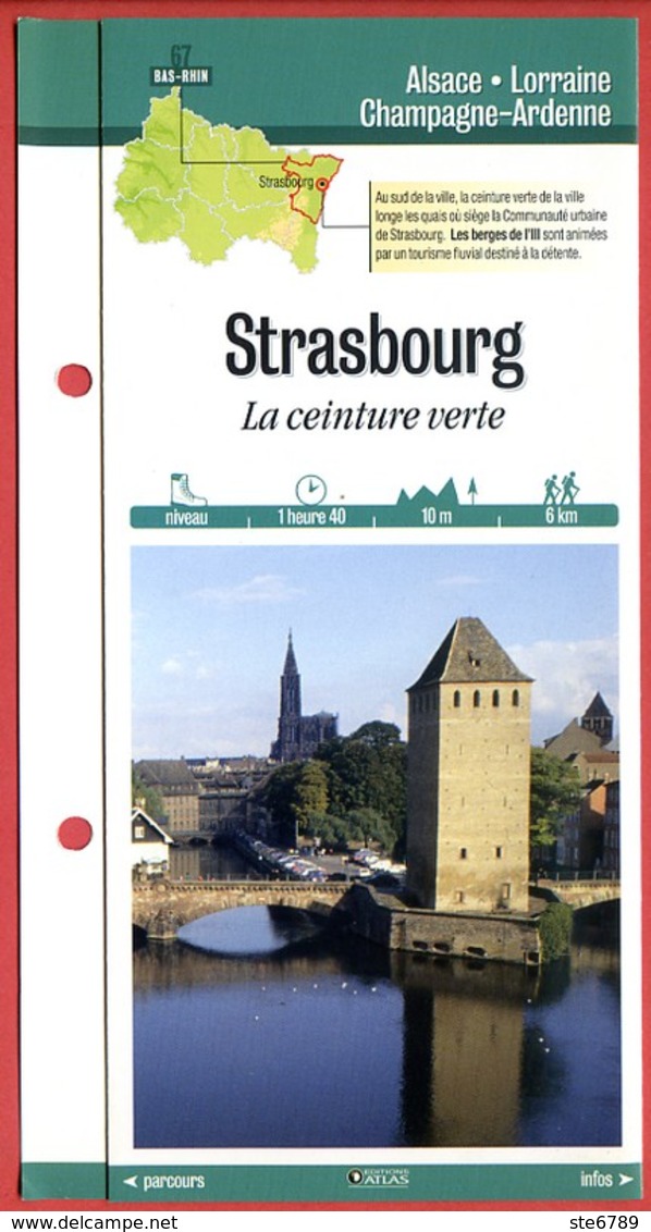 67 Bas Rhin STRASBOURG La Ceinture Verte Alsace Fiche Dépliante Randonnées Et Balades - Géographie