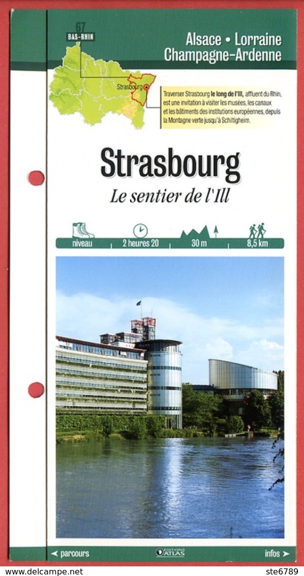 67 Bas Rhin STRASBOURG Le Sentier De L'Ill  Alsace Fiche Dépliante Randonnées  Balades - Géographie