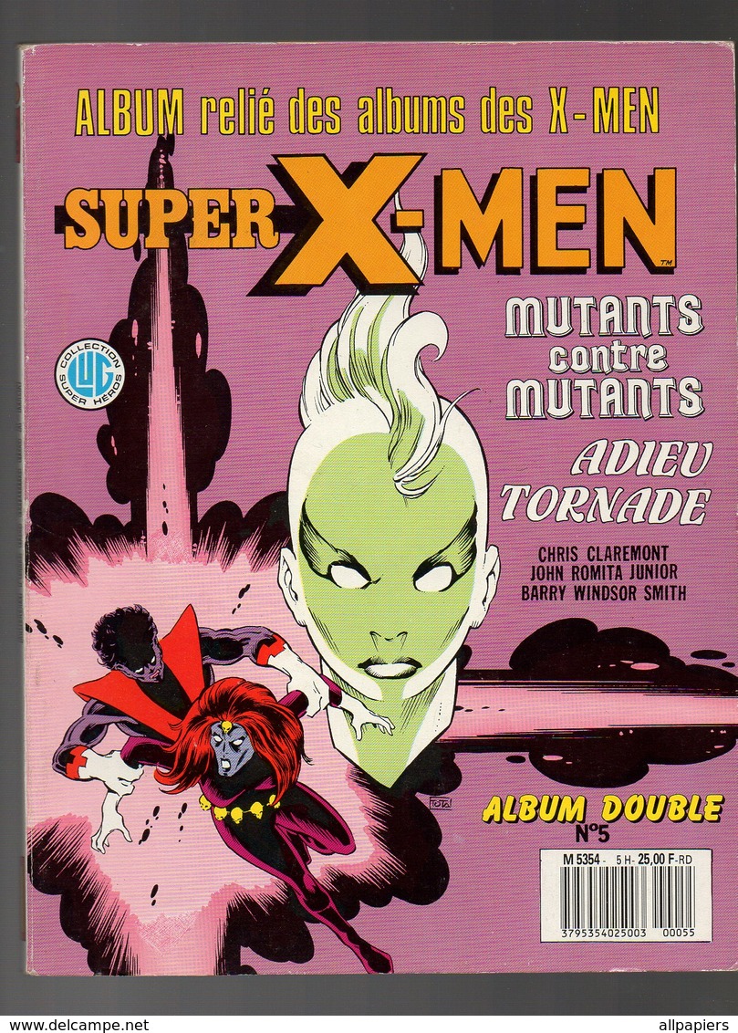 Album Relié Des Albums Des X-Men N°5H Album Double Super X-Men Mutants Contre Mutants - Adieu Tornade De 1987 - XMen