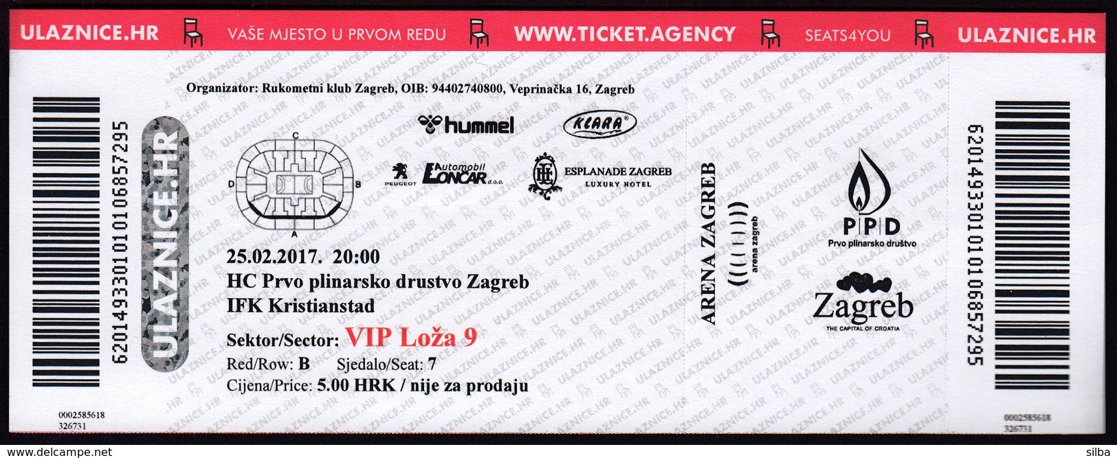 Croatia Zagreb 2017 / Arena / Handball / HC PPD Zagreb - IFK Kristianstad, Sweden / Entry Ticket - Tickets & Toegangskaarten