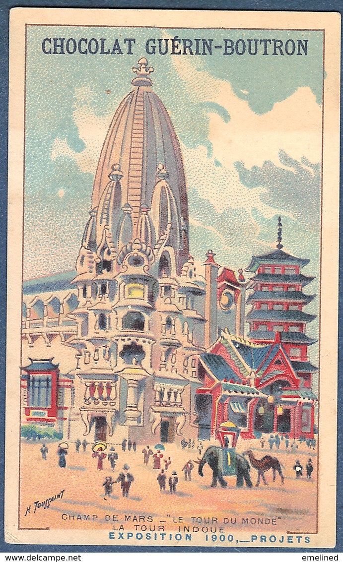 Chromo Chocolat Guerin-Boutron Exposition Universelle 1900 Projets Champ De Mars Tour Indoue Tour Du Monde éléphant - Guérin-Boutron