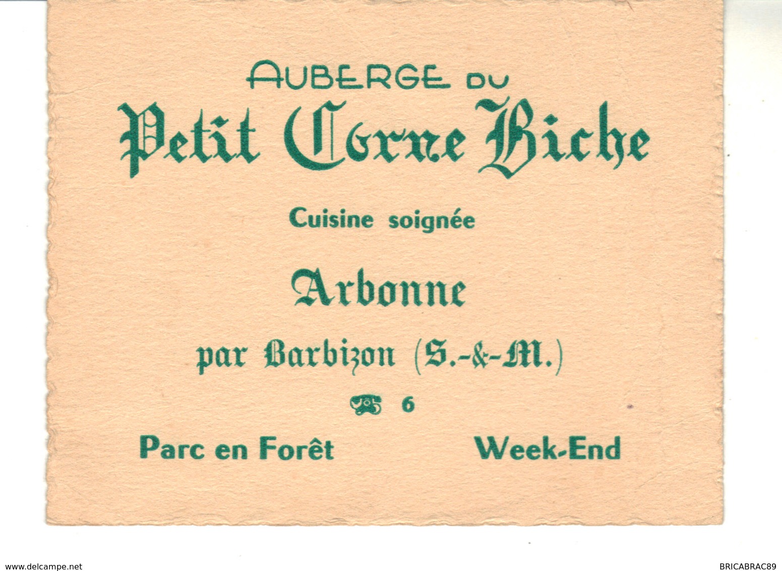 Carte De Visite   :  Auberge Du " Petit Corne Biche"   Arbonne Par Barbizon. - Cartes De Visite