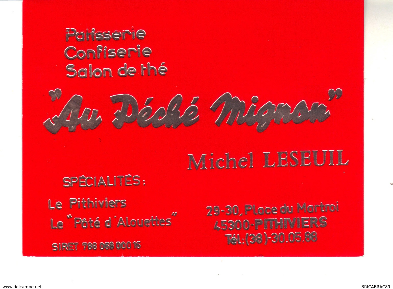 Carte De Visite   : Pâtisserie, Confiserie  Salon De Thé  "Au Péché Mignon" Pithiviers - Michel Leseuil - Visiting Cards