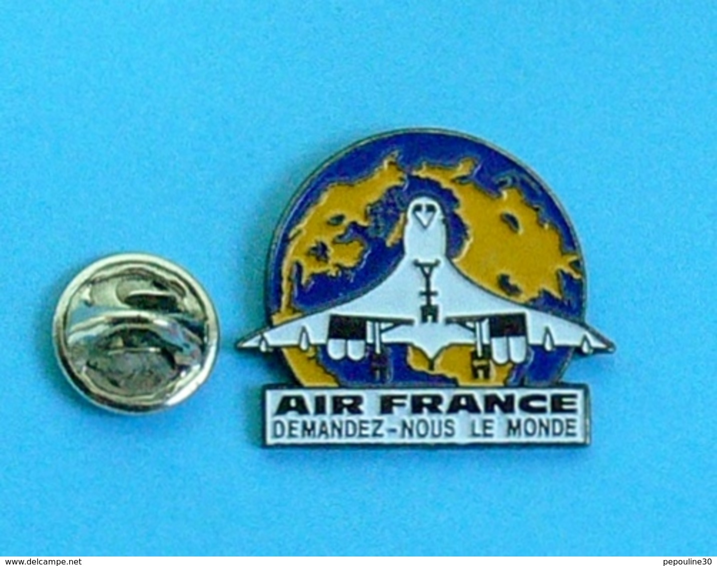 1 PIN'S  //   **  LE CONCORDE AIR FRANCE / DEMANDEZ-NOUS LE MONDE ** . (STARPIN'S) - Avions