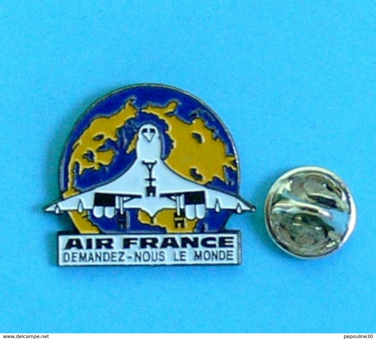 1 PIN'S  //   **  LE CONCORDE AIR FRANCE / DEMANDEZ-NOUS LE MONDE ** . (STARPIN'S) - Avions