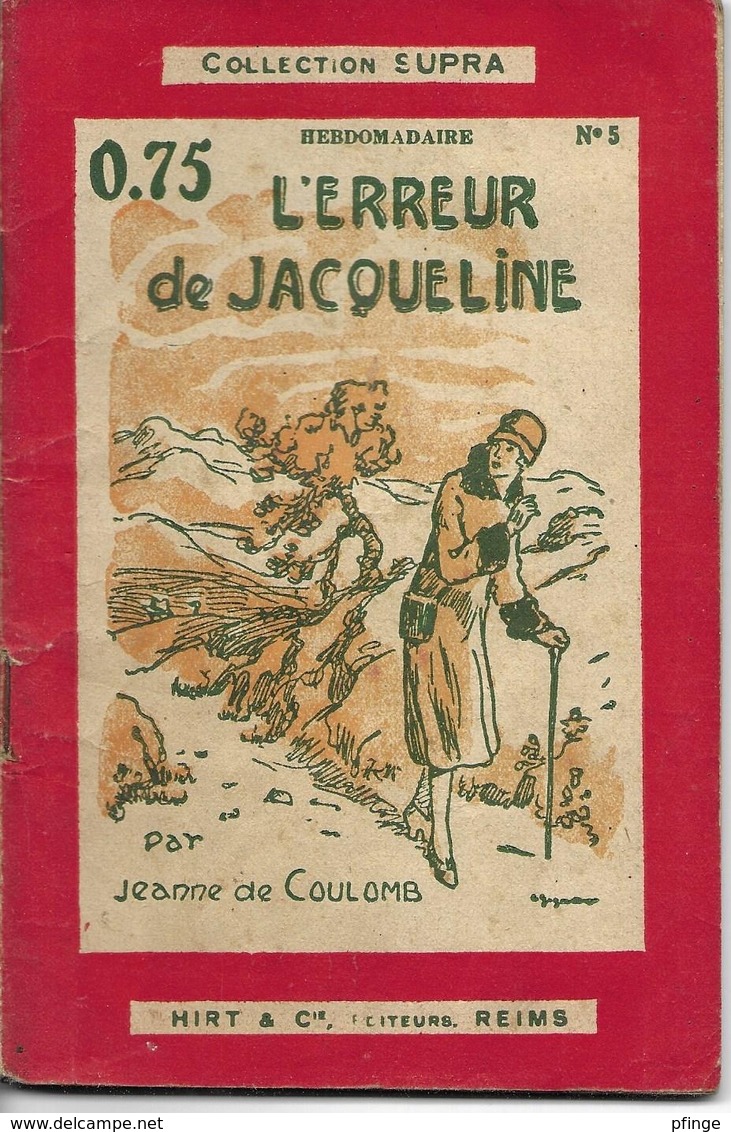 L'erreur De Jacqueline Par Jeanne De Coulomb - Collection Supra N°5 - 1901-1940