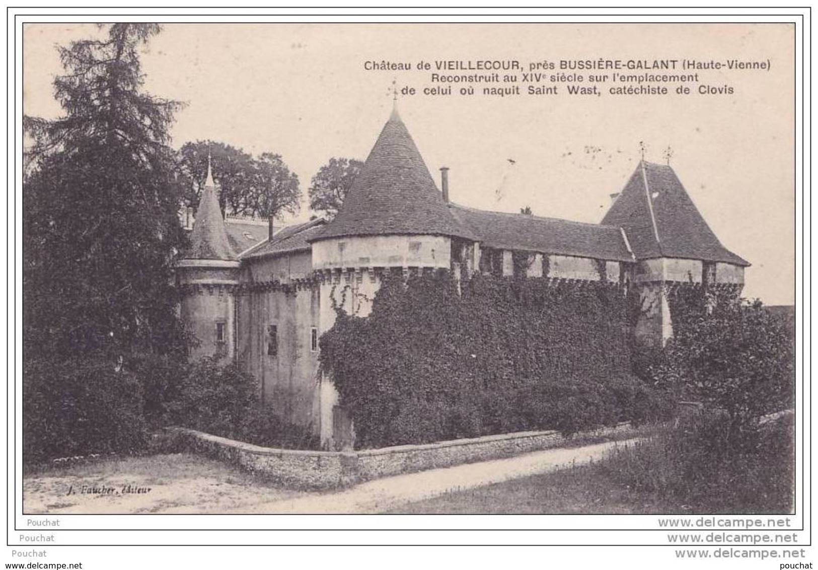 87) Château  De Vieillecour , Près Bussiere Galant.- (Haute Vienne)  Ou Naquit Saint Wast , Catéchiste De Clovis - Other & Unclassified