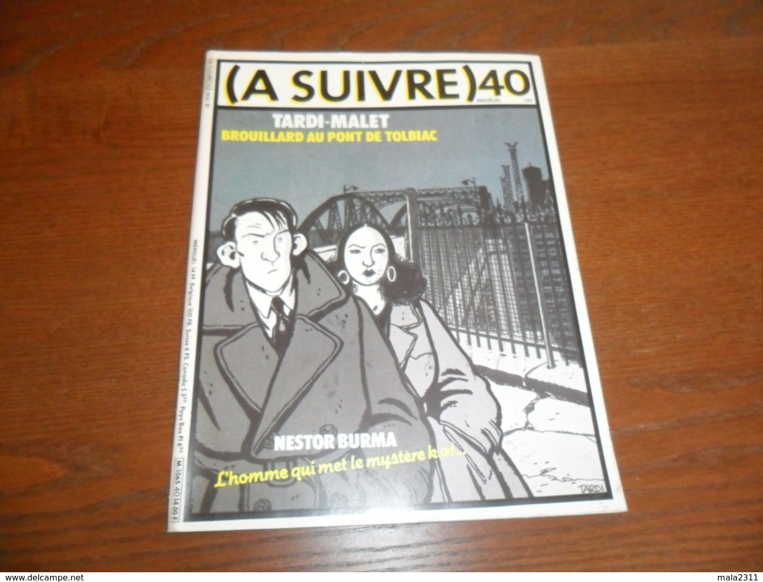 ANCIEN MAGAZINE BD /  A SUIVRE N° 40    MAI  81 - A Suivre