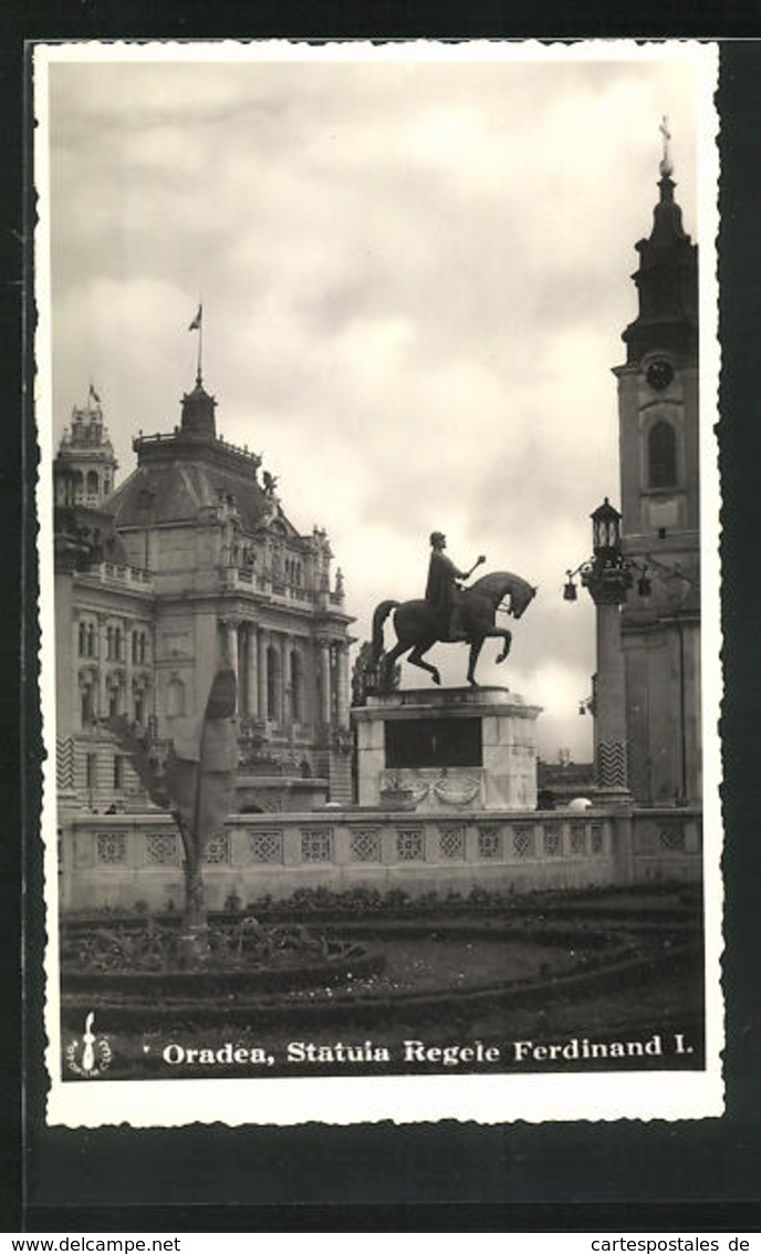 AK Oradea, Statuia Regele Ferdinand I. - Rumänien