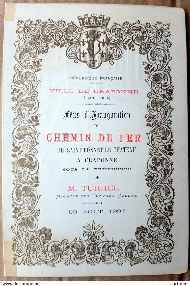 43 CRAPONNE MENU ET PROGRAMME DES FESTIVITES  INAUGURATION CHEMIN DE FER ST BONNET LE CHATEAU CRAPONNE 1897 - Craponne Sur Arzon