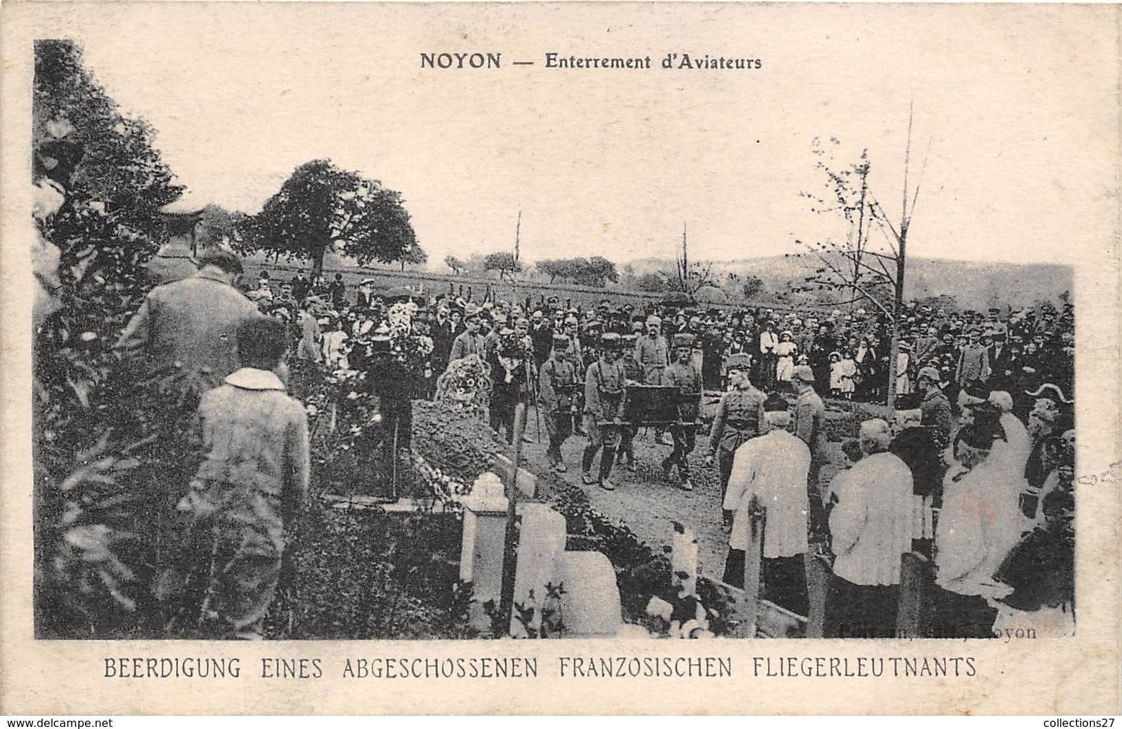 60-NOYON- ENTERREMENT D'AVIATEURS - BEERDIGUNG EINES ABGESCHOSSENEN FRANZOSISCHEN FLIEGERLEUTNANTS - Noyon