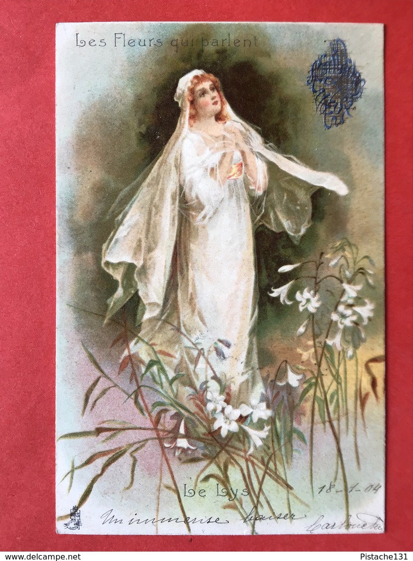 1904 - LE LYS - LES FLEURS QUI PARLENT - BLOEMEN DIE SPREKEN - DE LELIE - Flowers