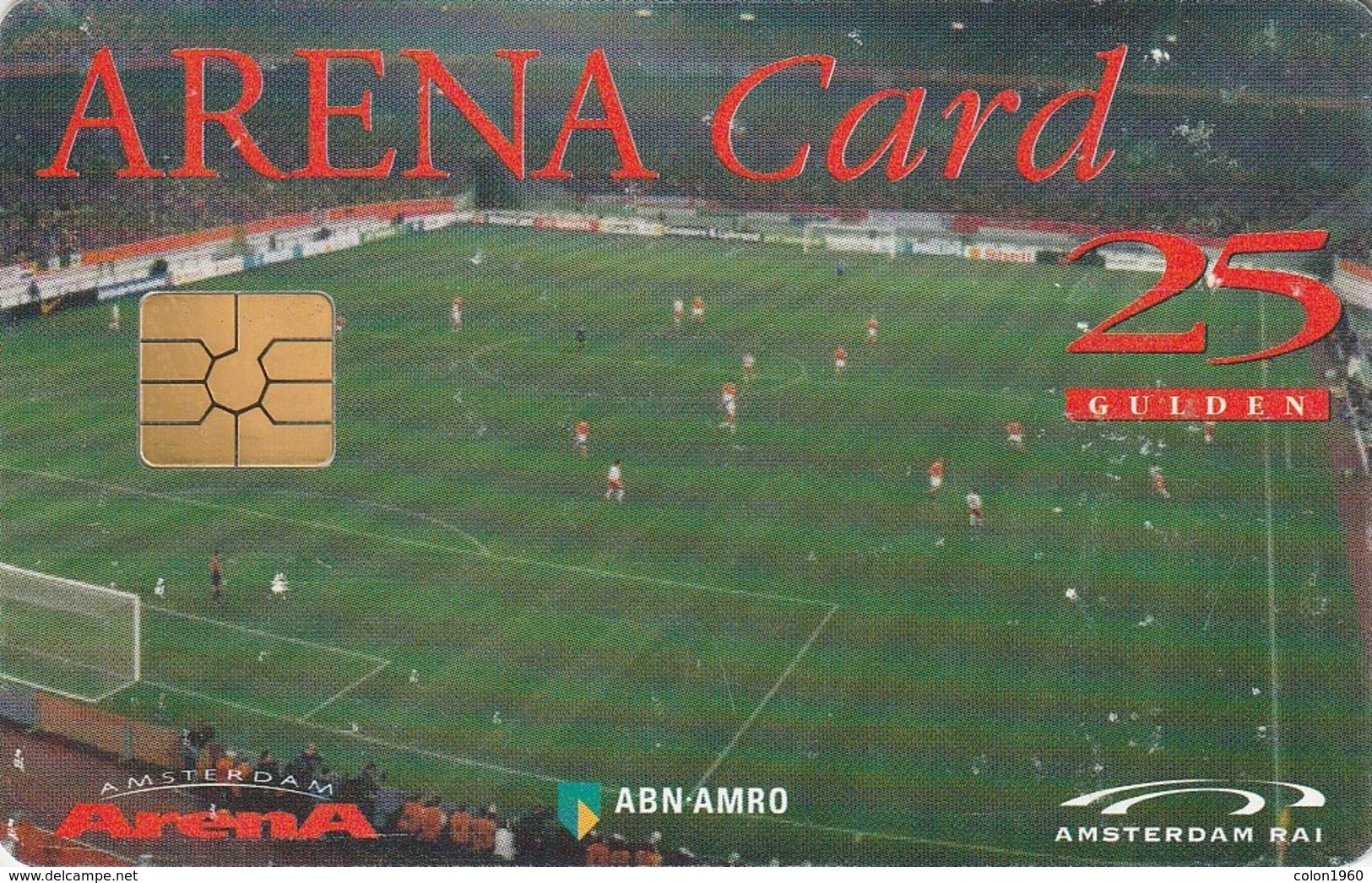 TARJETA FUNCIONAL DE HOLANDA. ARENA CARD. FUTBOL. Prepago › Team On The Field - Gemplus Chip. A022.02a. (353) - Otros & Sin Clasificación