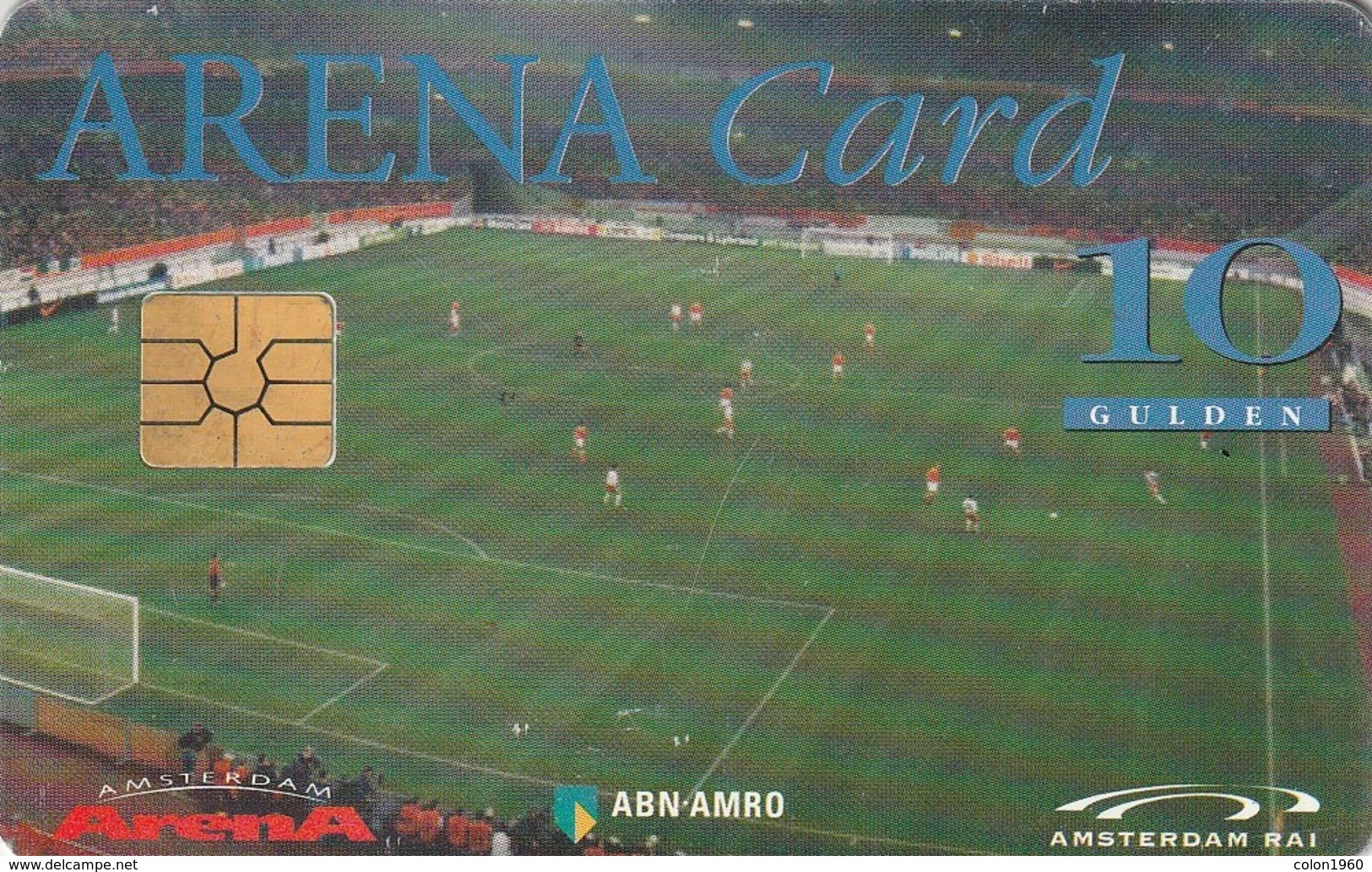 TARJETA FUNCIONAL DE HOLANDA. ARENA CARD. FUTBOL. Prepago › Team On The Field - Gemplus Chip. A022.01a. (352) - Otros & Sin Clasificación