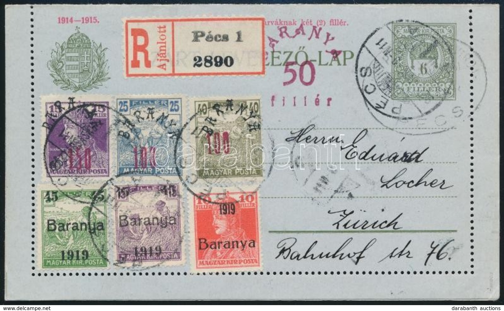 Baranya 1920 Díjkiegészített Díjjegyes Zárt Levelezőlap Ajánlott Küldeményként Svájcba, ZÜRICH érkezési Bélyegzéssel, Bo - Otros & Sin Clasificación