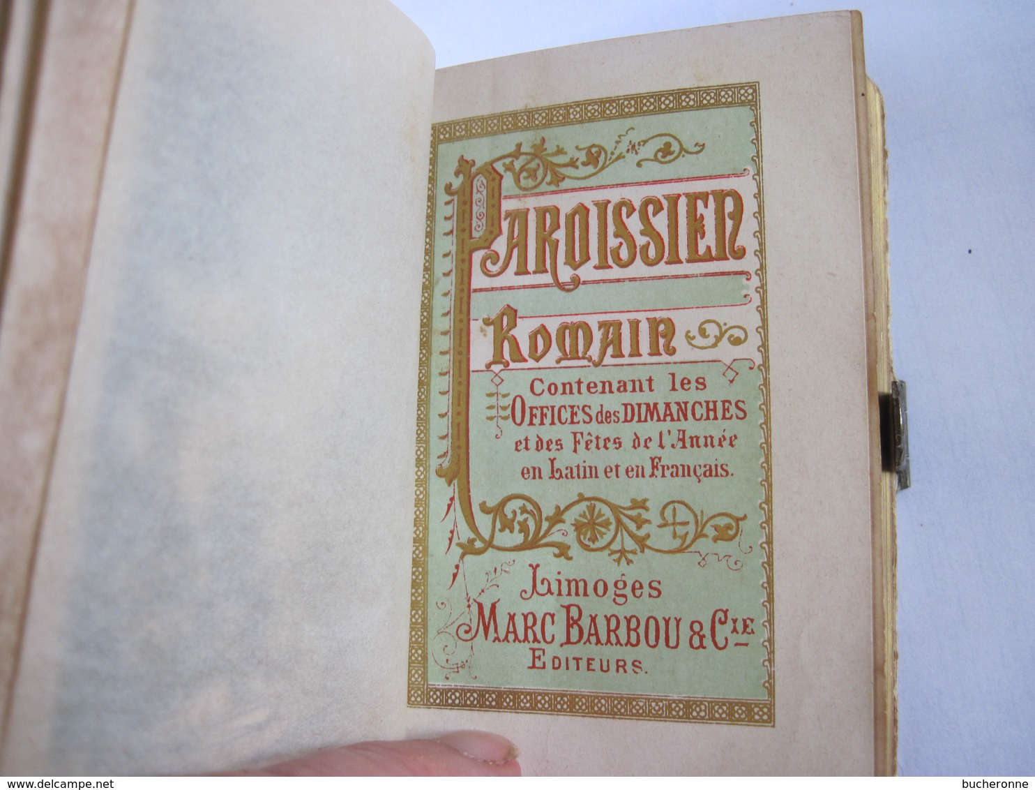 PETIT MISSEL 19ème - Paroissien Romain N° 13 -1882 Couverture Genre  IVOIRE ? - MARC BARBOU & Cie éditeurs LIMOGES TBE - Religion & Esotérisme